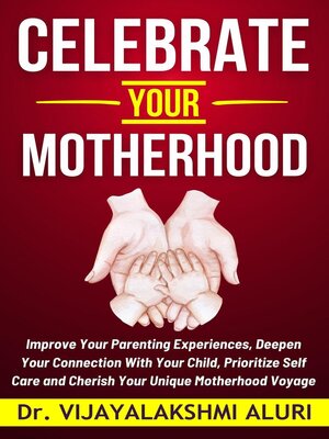cover image of Celebrate Your Motherhood